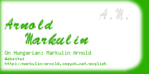 arnold markulin business card